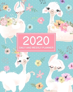 2020 Daily and Weekly Planner: Dated Organizer - Plan Your Schedule, Tasks, and Prioritized To Do List - Weekly Layout - Includes 2020 Year Calendar - ... Flowers Cover Design (2020 Weekly Planner)