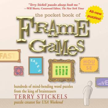Paperback The Pocket Book of Frame Games: Hundreds of Mind-Bending Word Puzzles from the King of Brain Teasers! Book