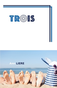 Paperback Trois [French] Book