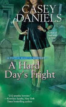 A Hard Day's Fright - Book #7 of the Pepper Martin