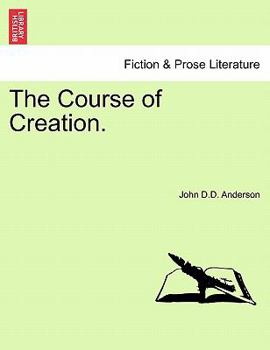 Paperback The Course of Creation. Book