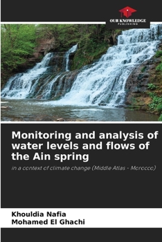 Paperback Monitoring and analysis of water levels and flows of the Ain spring Book