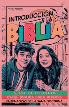 Paperback Clase Bíblica para Jóvenes: Introducción a la Biblia [Spanish] Book