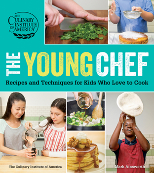 Paperback The Young Chef: Recipes and Techniques for Kids Who Love to Cook Book