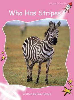 Who Has Stripes? - Book  of the Red Rocket Readers