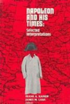 Paperback Napoleon and His Times: Selected Interpretations Book