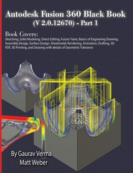 Paperback Autodesk Fusion 360 Black Book (V 2.0.12670) - Part 1 Book