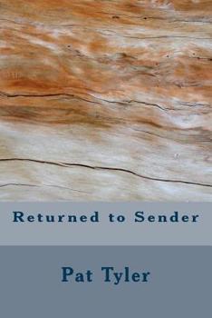 Paperback Returned to Sender: An anthology of personal letters: 1968 - 2006 Book