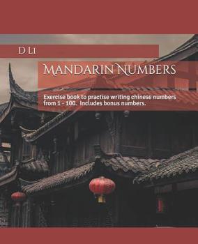 Paperback Mandarin Numbers: Exercise book to practise writing chinese numbers Book