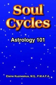 Paperback Soul Cycles: Astrology 101 Book