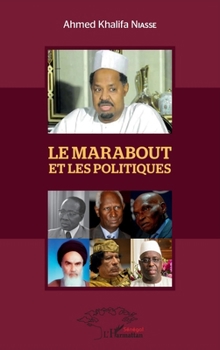 Paperback Le Marabout et les politiques [French] Book