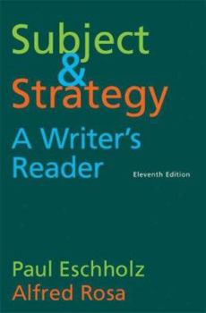 Paperback Subject and Strategy, 11th Edition: A Writer's Reader Book