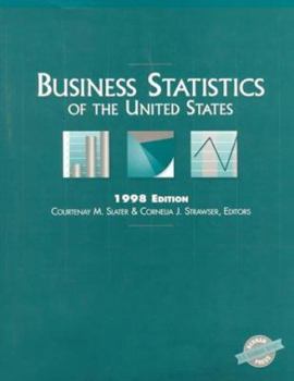 Business Statistics of the United States; 1998 Ed or