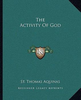 Paperback The Activity Of God Book