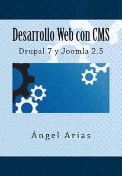 Paperback Desarrollo Web con CMS: Drupal 7 y Joomla 2.5 [Spanish] Book