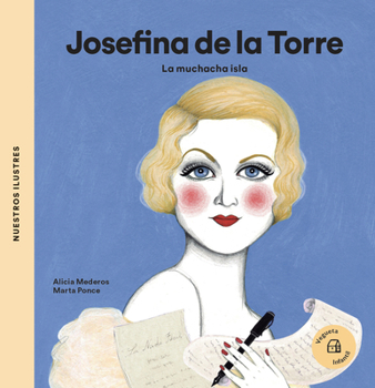 Hardcover Josefina de la Torre: La Muchacha Isla / The Island Girl [Spanish] Book