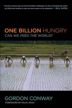 Paperback One Billion Hungry: Can We Feed the World? Book