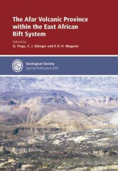 Hardcover The Afar Volcanic Province Within The East African Rift System (Geological Society Special Publication) Book