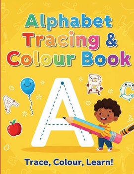 Paperback Alphabet Tracing & Colour Book: Trace, Colour, Learn Book
