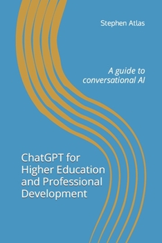 Paperback ChatGPT for Higher Education and Professional Development: A Guide to Conversational AI Book