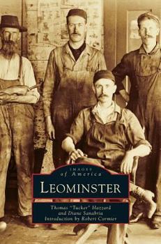 Leominster (Images of America: Massachusetts) - Book  of the Images of America: Massachusetts