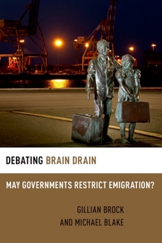 Paperback Debating Brain Drain: May Governments Restrict Emigration? Book
