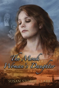 Paperback The Monk Woman's Daughter Book
