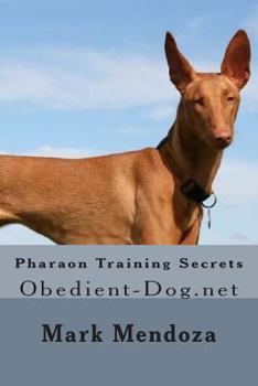 Paperback Pharaon Training Secrets: Obedient-Dog.net Book