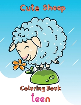 Paperback Cute Sheep Coloring Book Teen: 8.5''x11''/sheep coloring book