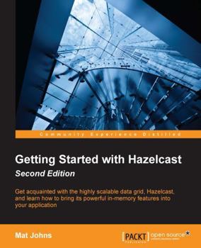 Paperback Getting Started with Hazelcast Second Edition Book
