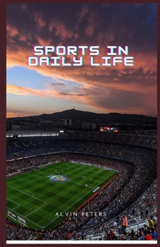 Sports In Daily Life
