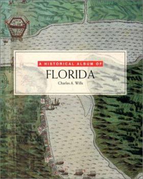 Library Binding A Historical Album of Florida Book