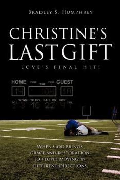 Paperback Christine's Last Gift Book