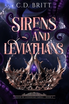 Sirens and Leviathans: An Urban Mythic Fantasy (The Reign of Goddesses)