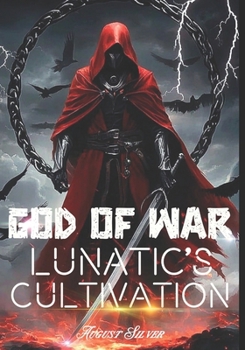 Paperback God of War: Lunatic's Cultivation: (A Fantasy Novel Book 1) Book
