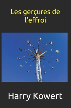 Paperback Les gerçures de l'effroi: nouvelles [French] Book