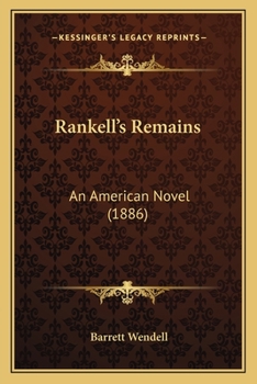 Rankell's Remains: An American Novel