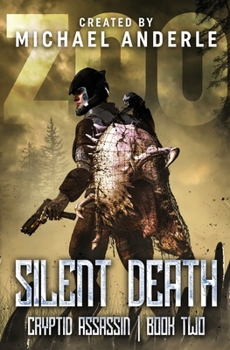 Silent Death - Book #2 of the Cryptid Assassin