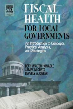 Paperback Fiscal Health for Local Governments Book