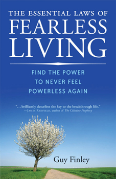 Paperback The Essential Laws of Fearless Living: Find the Power to Never Feel Powerless Again Book