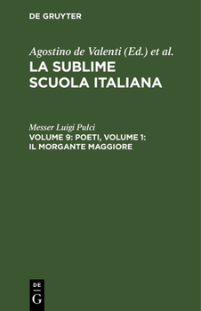 Hardcover Poeti, Volume 9: Il Morgante Maggiore, Volume 1 [Italian] Book
