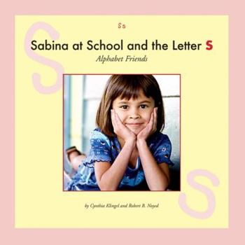 Library Binding Sabina at School and the Letter S Book