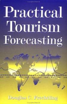 Paperback Practical Tourism Forecasting Book