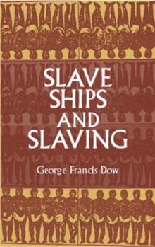 Paperback Slave Ships and Slaving Book