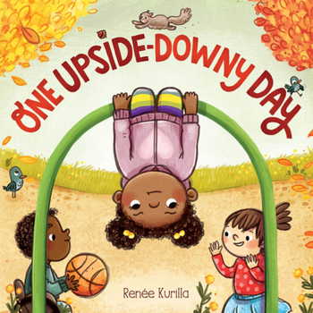Hardcover One Upside-Downy Day: A Picture Book