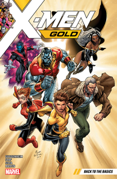 Paperback X-Men Gold Vol. 1: Back to the Basics Book
