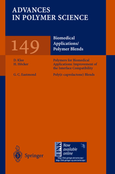 Advances in Polymer Science, Volume 149: Biomedical Applications/Polymer Blends - Book #149 of the Advances in Polymer Science