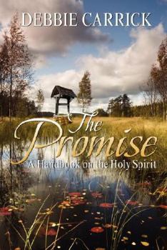 Paperback The Promise: A Handbook on the Holy Spirit Book
