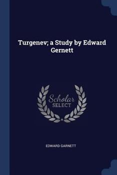 Paperback Turgenev; a Study by Edward Gernett Book