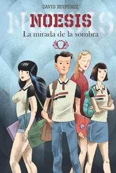 Paperback Noesis. La mirada de la sombra [Spanish] Book